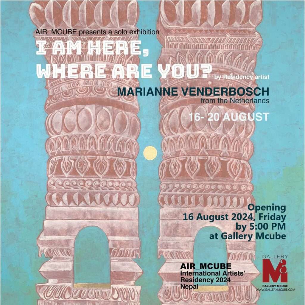 I am here, Where are you ? Contemporary Art Exhibiton by Marianne Venderbosch, from The Netherlands at Gallery Mcube 16-20 August 2024 as a part of AIR_MCUBE international Artists' Residency program 2024